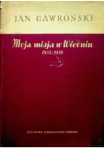 Moja misja w Wiedniu 1932 - 1938