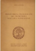 Prolegomena filologiczne do twórczości Wacława Potockiego