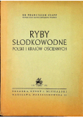 Ryby słodkowodne Polski i krajów ościennych 1950 r.