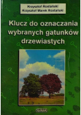Klucz do oznaczania wybranych gatunków drzewiastych