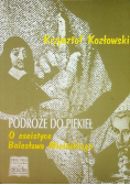 Podróże do piekieł O eseistyce Bolesława Micińskiego