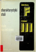 Charakterystyki stali stale narzędziowe Seria F Tom III