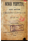 Wiwia Perpetua czyli zastęp bohaterów chrześcijańskich 1868 r.