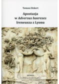 Apostazja w Adversus Haereses Ireneusza z Lyonu