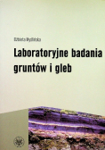 Laboratoryjne badania gruntów i gleb