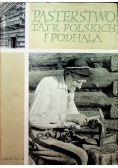 Pasterstwo Tatr Polskich i Podhala Tom VI