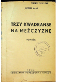 Trzy kwadranse na mężczyznę 1944 r.