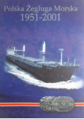 Polska Żegluga Morska 1951 - 2001