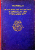 Die Liturgischen Paramente in Gegenwart und Vergangenheit 1924 r.