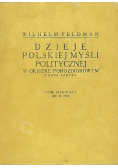 Dzieje polskiej myśli politycznej Tom I