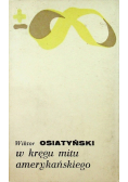 W kręgu mitu amerykańskiego