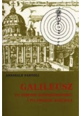 Gallileusz Po stronie Kopernikanizmu
