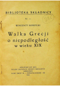 Walka Grecji o niepodległość wieku XIX 1922 r.