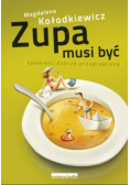 Zupa musi być