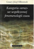 Kategoria teraz we współczesnej fenomenologii czasu