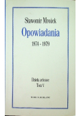 Opowiadania 1974-1979 tom V