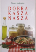Dobra kasza nasza