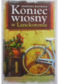 Koniec wiosny w Lanckoronie