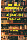 The Male Homosexual in Literature