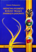 Medycyna Podróży Rośliny Trujące zwierzęta jadowite