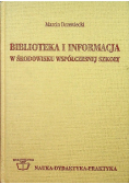Biblioteka i informacja w środowisku współczesnej szkoły