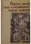 Państwo naród stany w świadomości wieków średnich