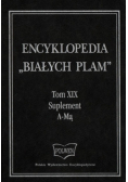 Encyklopedia białych plam Tom XIX Suplement A-Mą
