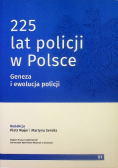 225 lat policji w Polsce Geneza i ewolucja policji