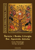Święta i boska liturgia Świętego Apostoła Jakuba