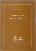 Zapomniana sztuka góralska
