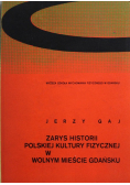 Zarys Historii Polskiej Kultury Fizycznej W Wolnym Mieście Gdańsku