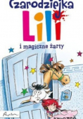 Czarodziejka Lili i magiczne żarty