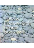 Unitów Drelowskich Droga Krzyżowa