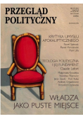 Przegląd polityczny Nr 114 Władza jako puste miejsce