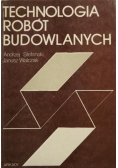 Technologia robót budowlanych