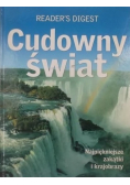 Cudowny świat Najpiękniejsze zakątki i krajobrazy