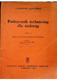 Podręcznik techniczny dla stolarzy Część I 1948 r.