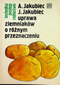 Uprawa ziemniaków o różnym przeznaczeniu