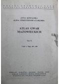 Atlas gwar mazowieckich tom IX 2 części