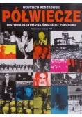 Półwiecze Historia polityczna świata po 1945
