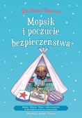 Mopsik i poczucie bezpieczeństwa Regulacja Relaksacja Ukojenie