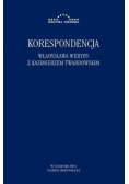 Korespondencja Władysława Weryhy z K. Twardowskim
