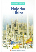 Podróże marzeń Majorka i Ibiza