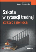 Szkoła w sytuacji trudnej