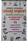 Kuchnia lekarza domowego naturalnego / Lekarz domowy naturalny dla reumatyków i artretyków