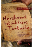 Hardkorowi bibliotekarze z Timbuktu
