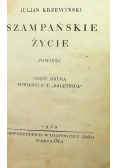 Szampańskie życie część 2 1929 r.
