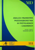 Analiza finansowa przedsiębiorstwa W Przykładach I Zadaniach