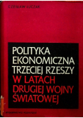 Polityka ekonomiczna Trzeciej Rzeszy w latach drugiej wojny światowej