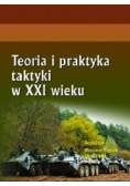 Teoria i praktyka taktyki w XXI wieku
